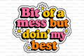 Doin’ My Best Badge Reel