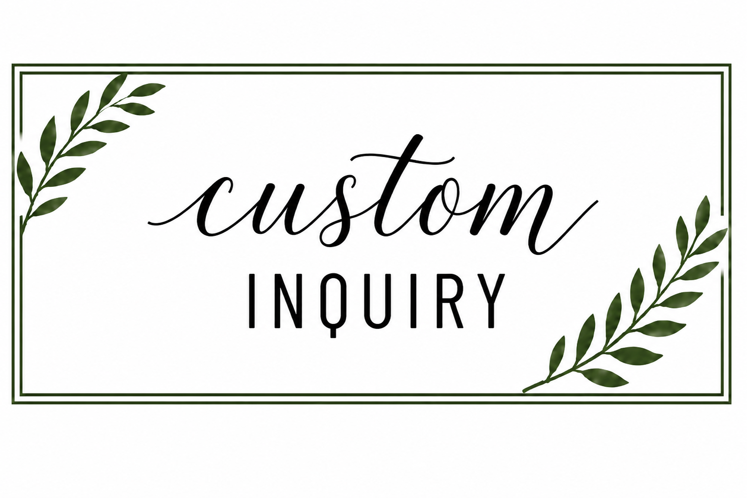 Custom Inquiry Item
